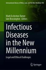 Infectious Diseases in the New Millennium: Legal and Ethical Challenges