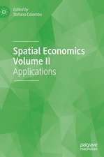 Spatial Economics Volume II: Applications