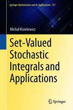 Set-Valued Stochastic Integrals and Applications