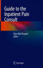 Guide to the Inpatient Pain Consult