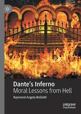 Dante’s Inferno: Moral Lessons from Hell