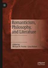 Romanticism, Philosophy, and Literature