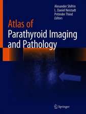 Atlas of Parathyroid Imaging and Pathology