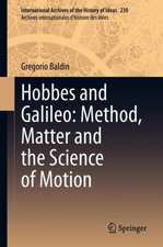 Hobbes and Galileo: Method, Matter and the Science of Motion