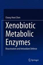 Xenobiotic Metabolic Enzymes: Bioactivation and Antioxidant Defense