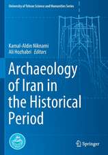 Archaeology of Iran in the Historical Period