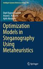 Optimization Models in Steganography Using Metaheuristics