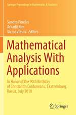 Mathematical Analysis With Applications: In Honor of the 90th Birthday of Constantin Corduneanu, Ekaterinburg, Russia, July 2018