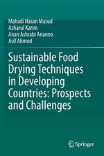 Sustainable Food Drying Techniques in Developing Countries: Prospects and Challenges