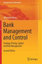 Bank Management and Control: Strategy, Pricing, Capital and Risk Management