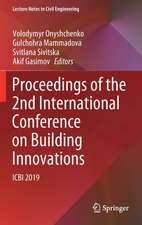 Proceedings of the 2nd International Conference on Building Innovations: ICBI 2019