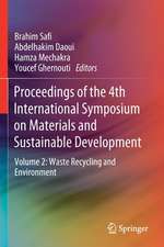 Proceedings of the 4th International Symposium on Materials and Sustainable Development: Volume 2: Waste Recycling and Environment