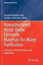 Nanostructured Metal-Oxide Electrode Materials for Water Purification: Fabrication, Electrochemistry and Applications