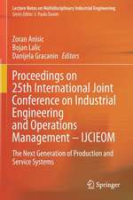 Proceedings on 25th International Joint Conference on Industrial Engineering and Operations Management – IJCIEOM: The Next Generation of Production and Service Systems