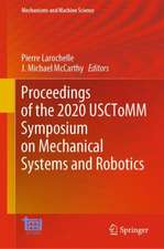 Proceedings of the 2020 USCToMM Symposium on Mechanical Systems and Robotics