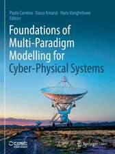 Foundations of Multi-Paradigm Modelling for Cyber-Physical Systems