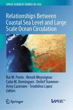 Relationships Between Coastal Sea Level and Large Scale Ocean Circulation