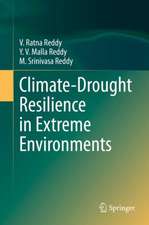 Climate-Drought Resilience in Extreme Environments