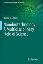 Nanobiotechnology: A Multidisciplinary Field of Science