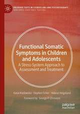 Functional Somatic Symptoms in Children and Adolescents