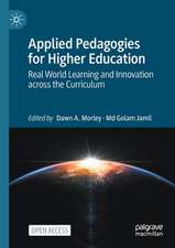 Applied Pedagogies for Higher Education: Real World Learning and Innovation across the Curriculum