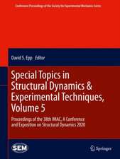 Special Topics in Structural Dynamics & Experimental Techniques, Volume 5: Proceedings of the 38th IMAC, A Conference and Exposition on Structural Dynamics 2020