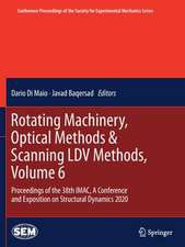 Rotating Machinery, Optical Methods & Scanning LDV Methods, Volume 6: Proceedings of the 38th IMAC, A Conference and Exposition on Structural Dynamics 2020