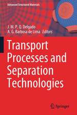 Transport Processes and Separation Technologies