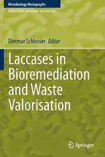 Laccases in Bioremediation and Waste Valorisation