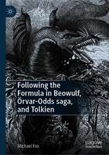 Following the Formula in Beowulf, Örvar-Odds saga, and Tolkien