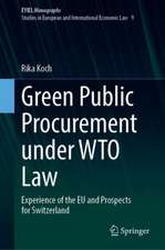 Green Public Procurement under WTO Law: Experience of the EU and Prospects for Switzerland