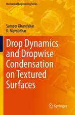 Drop Dynamics and Dropwise Condensation on Textured Surfaces