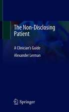 The Non-Disclosing Patient