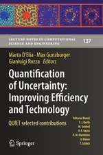 Quantification of Uncertainty: Improving Efficiency and Technology: QUIET selected contributions