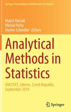 Analytical Methods in Statistics: AMISTAT, Liberec, Czech Republic, September 2019