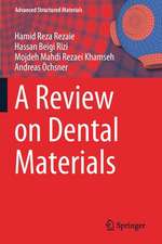 A Review on Dental Materials