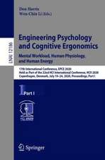 Engineering Psychology and Cognitive Ergonomics. Mental Workload, Human Physiology, and Human Energy: 17th International Conference, EPCE 2020, Held as Part of the 22nd HCI International Conference, HCII 2020, Copenhagen, Denmark, July 19–24, 2020, Proceedings, Part I