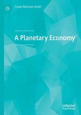 A Planetary Economy