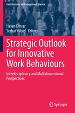 Strategic Outlook for Innovative Work Behaviours: Interdisciplinary and Multidimensional Perspectives