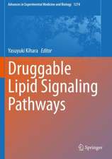 Druggable Lipid Signaling Pathways