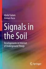 Signals in the Soil: Developments in Internet of Underground Things