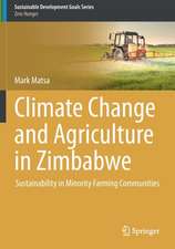 Climate Change and Agriculture in Zimbabwe: Sustainability in Minority Farming Communities