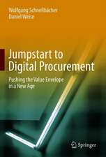 Jumpstart to Digital Procurement: Pushing the Value Envelope in a New Age