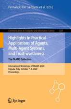 Highlights in Practical Applications of Agents, Multi-Agent Systems, and Trust-worthiness. The PAAMS Collection: International Workshops of PAAMS 2020, L'Aquila, Italy, October 7–9, 2020, Proceedings