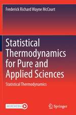 Statistical Thermodynamics for Pure and Applied Sciences