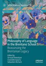 Philosophy of Language in the Brentano School: Reassessing the Brentanian Legacy