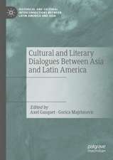 Cultural and Literary Dialogues Between Asia and Latin America