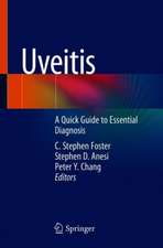 Uveitis: A Quick Guide to Essential Diagnosis