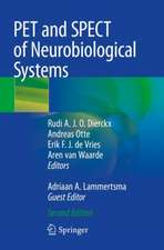 PET and SPECT of Neurobiological Systems