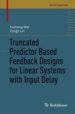 Truncated Predictor Based Feedback Designs for Linear Systems with Input Delay